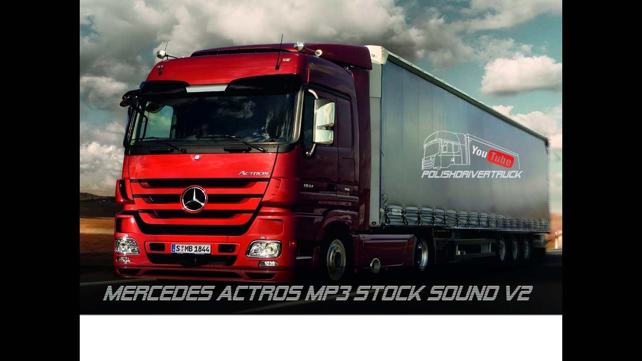 [ETS2. V1.28]...PDT...Mercedes Actros MP3 Stock Sound V2