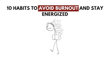 10 essential habits to avoid burnout and stay energized