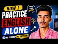 How I Started Speaking English Alone