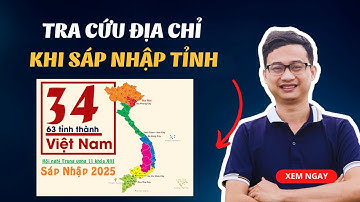 Công cụ chuyển đổi địa chỉ cũ sang địa chỉ mới tại Việt Nam | Tra cứu địa chỉ mới sau sáp nhập