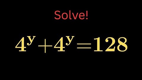বেশিরভাগ মানুষ এই 4^y সমীকরণটি সমাধান করতে পারে না - আপনি কি পারবেন?