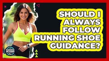 Should I Always Follow Running Shoe Guidance?