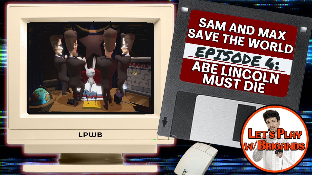 Sam and Max Save the World (Episode 4 - Abe Lincoln Must Die) - YouTube