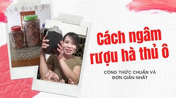 Cách ngâm rượu Hà thủ ô chuẩn và đơn giản nhất, lh 035.606.4883