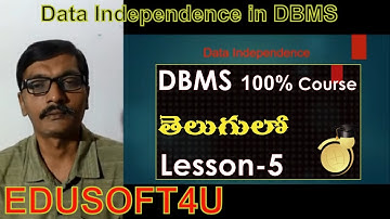 Data Independence-DBMS full course in Telugu-Lesson-5