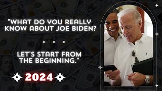 What you dont know about Joe Biden 2024