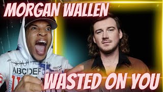 WHY Y'ALL DIDNT WARN ME!! FIRST TIME HEARING MORGAN WALLEN - WASTED ON YOU | REACTION