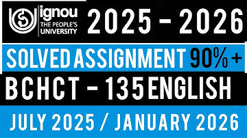 BCHCT 135 Solved Assignment 2025-26 | BCHCT 135 SOLVED ASSIGNMENT 2025-26 IN ENGLISH | BCHCT 135