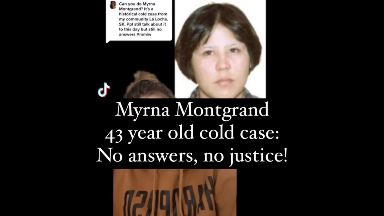 Myrna Montgrand- Missing since 14 - 43 year old cold case - La Loche, Saskatchewan