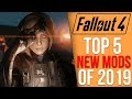 The Top 5 Fallout 4 Mods of 2019
