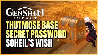 Hidden Mercenaries Soheil s Wish Enter Thutmose s Security Base With Password Genshin Impact