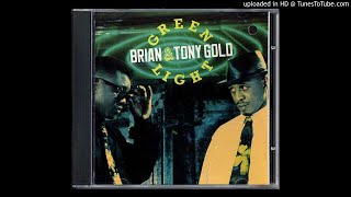 Brian &amp; Tony Gold - 13. Girl&#39;s You Can&#39;t Do Feat. Bunny General