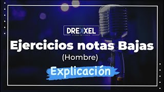 EJERCICIOS CON EXPLICACION NOTAS GRAVES(BAJAS) PARA HOMBRES