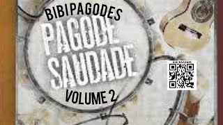PAGODES ANOS 90 (SAUDADE VOLUME 2)