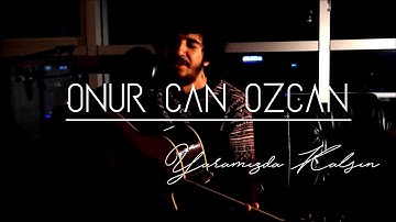 Onur Can Özcan - Yaramızda Kalsın