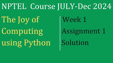 The Joy of Computing using Python | Assignment 1 Solution | NPTEL Course July-Dec 2024│InfoXel