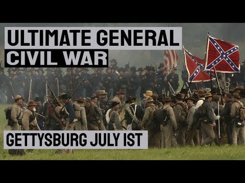 GETTYSBURG - 1 جولائی - حتمی جنرل: خانہ جنگی کی تاریخی جنگ - CSA