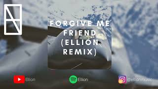 Smith & Thell feat. Swedish Jam Factory - Forgive Me Friend (Ellion Remix)