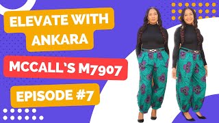 Elevate Pants with Ankara! EPISODE # 7
