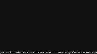 LIVE Tucson Police & Fire Dispatch + Breaking News Community Safety Chat
