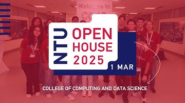 NTU College of Computing and Data Science: Open House 2025 Highlights