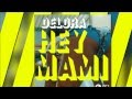 Delora - Hey Mami (Video Edit) [Official]