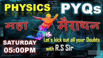 Physics PYQs महा मैराथन //NDA-AIRFORCE-NAVY// BY- R.S SIR // @R.S SIR