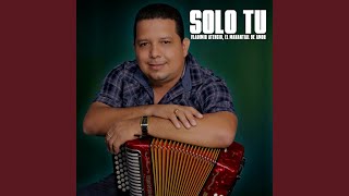 Solo Tu - Vladimir Atencio, El Manantial De Amor