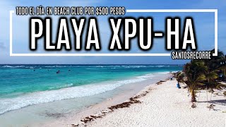 🏖PLAYA XPU-HA - Beach Club Serenity, TODO EL DÍA POR $500 PESOS Incluye TODOS LOS SERVICIOS y COMIDA