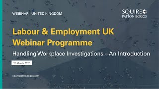 Webinar Recording: Handling Workplace Investigations - An Introduction