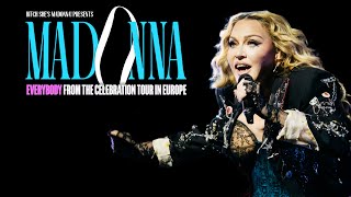 Madonna - Everybody (The Celebration Tour in Europe)