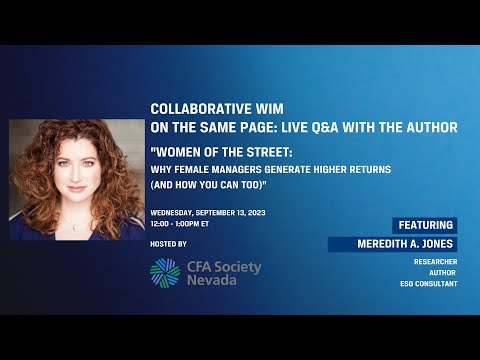 Q3'23 CWIM Live Q&A with the Author, Featuring Meredith A. Jones (Hosted by CFA Society Nevada)