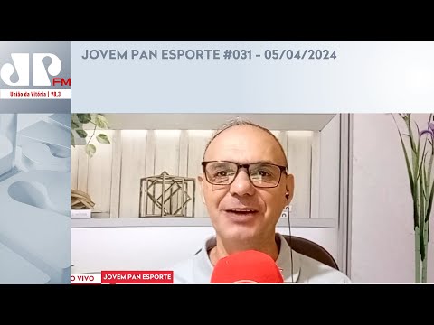 JOVEM PAN ESPORTE #031 - 05/04/2024