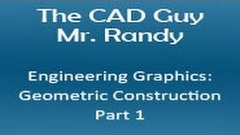 Engineering Graphics: Geometric Construction Part 1
