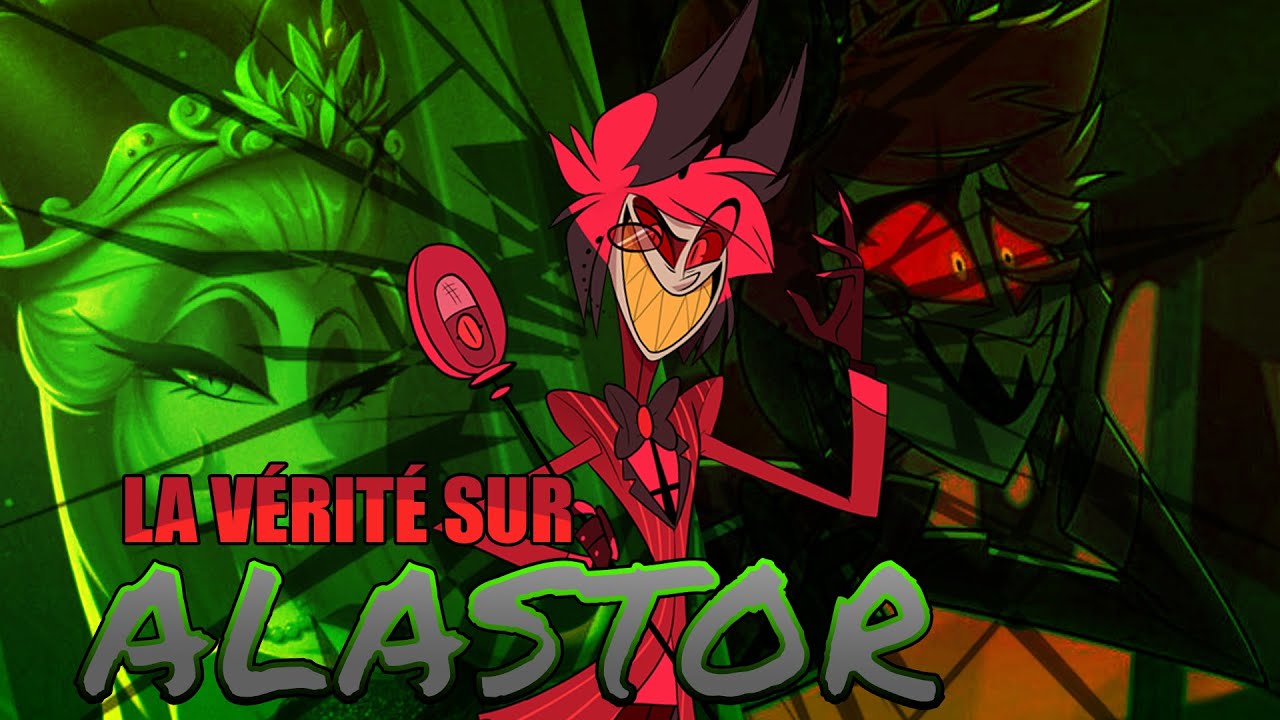 Le plan Dmoniaque dALASTOR Thorie Hazbin Hotel