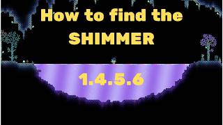 How to find the Shimmer Biome in 1.4.5.6 | Terraria