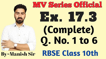 Exercise - 17.3 ( Q. No. 1 to 6 ) | RBSE Class 10 | part-4