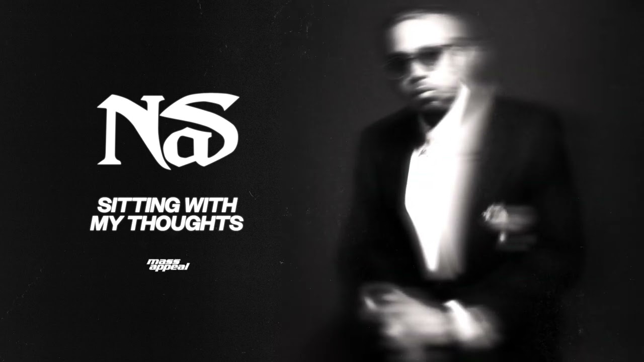 Nas - Sitting With My Thoughts (Official Audio)