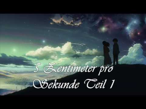 5 Zentimeter pro Sekunde AMV Teil 1