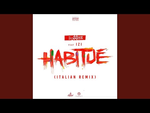 Dosseh feat. Izi - Habitué Italian Remix (Traduzione)