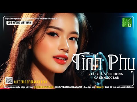Tình Phụ (Tình Ca T9) - Ngọc Lan x Vũ Phương x Quê Hương Việt Nam