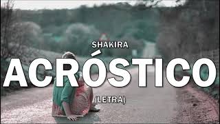 Shakira - Acróstico (Letra/Lyrics)