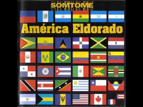 Eldorado - SOMTOMÉ - CD América Eldorado, 2004