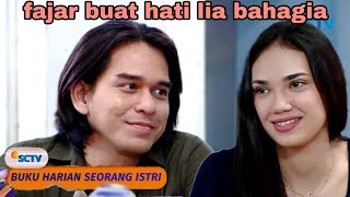 fajar lakukan sesuatu untuk membuat lia bahagia~BUKU HARIAN SEORANG ISTRI~