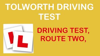 Tolworth driving test route 2  driving test route Tolworth Surbiton route.