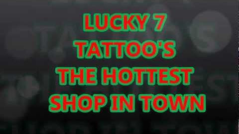 Lucky 7 Tattoo