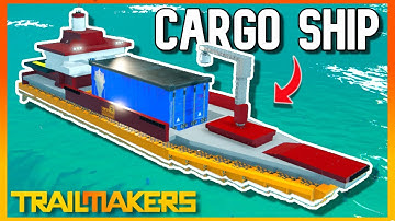 Can We Build Cargo Ships for the HIGH SEAS?! | Trailmakers Multiplayer