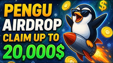 PENGU Airdrop Guide: Fast Claim Up To 20,000$ PENGU Tokens | Crypto Airdrop Guide