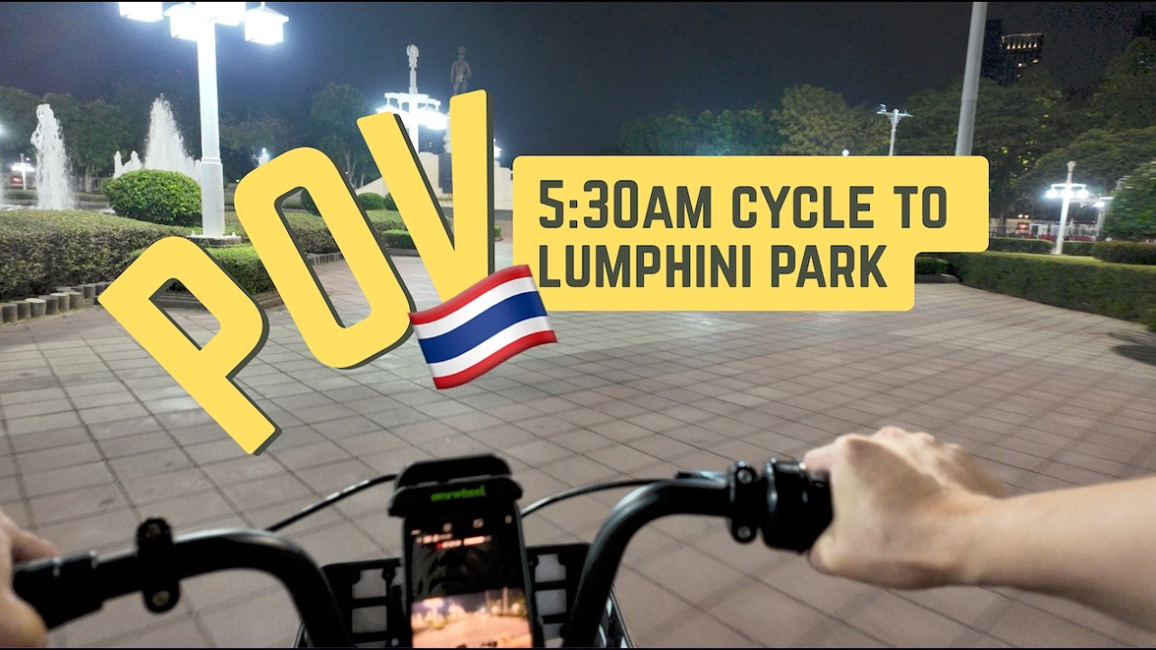 5:30am Cycle to Lumphini Park, Bangkok