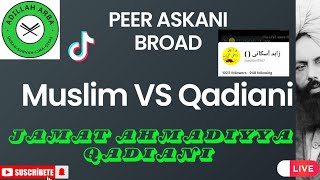 1625 - Peer Askani Broad Discussion on Jamat Ahmadiyya Qadiani